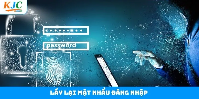 Lấy lại mật khẩu đăng nhập phải mạnh và thay đổi định kỳ Lấy lại mật khẩu đăng nhập phải mạnh và thay đổi định kỳ