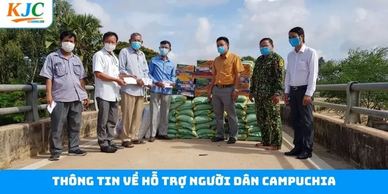 Nội dung về sự kiện giúp đỡ người dân Campuchia Nội dung về sự kiện giúp đỡ người dân Campuchia