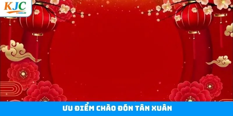 Lý do khách hàng nên đăng ký chào đón tân xuân Lý do khách hàng nên đăng ký chào đón tân xuân