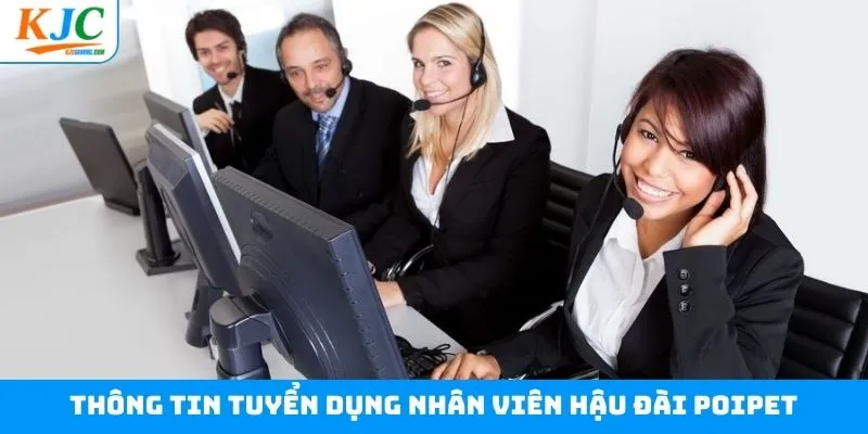 Tìm hiểu vị trí tuyển dụng nhân viên hậu đài POIPET Tìm hiểu vị trí tuyển dụng nhân viên hậu đài POIPET